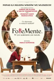 FolleMente. W tym szaleństwie jest metoda • Obejrzyj Cały Film Online Już Teraz!