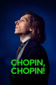 Chopin, Chopin! • Obejrzyj Cały Film Online Już Teraz!
