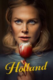 Holland • Obejrzyj Cały Film Online Już Teraz!