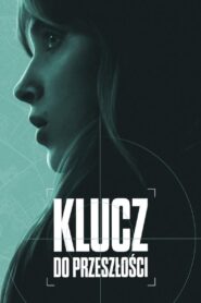 Klucz do przeszłości • Obejrzyj Cały Film Online Już Teraz!
