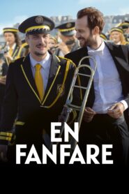 Fanfary • Obejrzyj Cały Film Online Już Teraz!