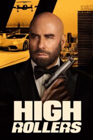 High Rollers • Obejrzyj Cały Film Online Już Teraz!
