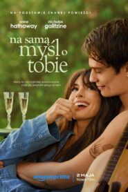 Na samą myśl o Tobie • Obejrzyj Cały Film Online Już Teraz!