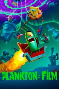 Plankton: Film • Obejrzyj Cały Film Online Już Teraz!