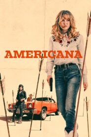 Americana • Obejrzyj Cały Film Online Już Teraz!