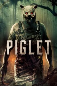 Piglet • Obejrzyj Cały Film Online Już Teraz!