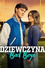 Dziewczyna Bad Boya • Obejrzyj Cały Film Online Już Teraz!