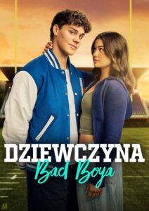 Dziewczyna Bad Boya • Obejrzyj Cały Film Online Już Teraz!