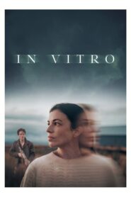In Vitro • Obejrzyj Cały Film Online Już Teraz!