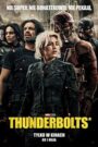 Thunderbolts* • Obejrzyj Cały Film Online Już Teraz!