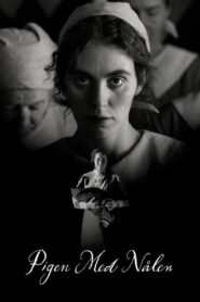 Dziewczyna z igłą • Obejrzyj Cały Film Online Już Teraz!