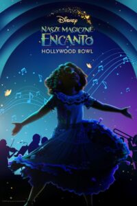Nasze magiczne Encanto w Hollywood Bowl • Obejrzyj Cały Film Online Już Teraz!