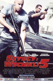 Szybcy i wściekli 5 • Obejrzyj Cały Film Online Już Teraz!