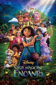 Nasze magiczne Encanto • Obejrzyj Cały Film Online Już Teraz!