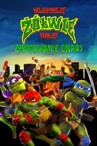 Wojownicze żółwie ninja: Zmutowany chaos • Obejrzyj Cały Film Online Już Teraz!