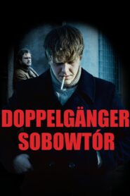 Doppelgänger. Sobowtór • Obejrzyj Cały Film Online Już Teraz!