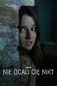 Nie ocali cię nikt • Obejrzyj Cały Film Online Już Teraz!