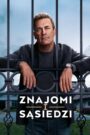 Znajomi i sąsiedzi • Obejrzyj Cały Serial Online Już Teraz!