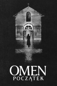 Omen. Początek • Obejrzyj Cały Film Online Już Teraz!