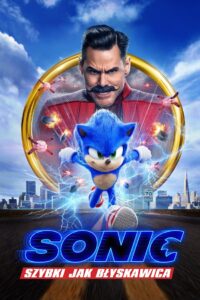 Sonic. Szybki jak błyskawica • Obejrzyj Cały Film Online Już Teraz!