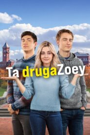 Ta druga Zoey • Obejrzyj Cały Film Online Już Teraz!