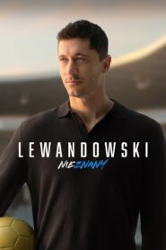 Lewandowski – Nieznany • Obejrzyj Cały Film Online Już Teraz!