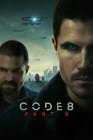 Kod 8: część 2 • Obejrzyj Cały Film Online Już Teraz!