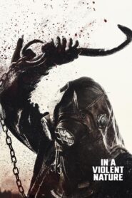In a Violent Nature • Obejrzyj Cały Film Online Już Teraz!