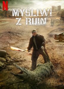Myśliwi z ruin • Obejrzyj Cały Film Online Już Teraz!