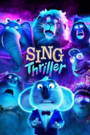 Sing: Thriller • Obejrzyj Cały Film Online Już Teraz!