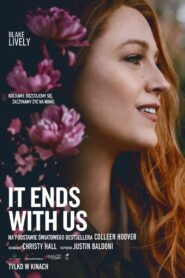 It Ends with Us • Obejrzyj Cały Film Online Już Teraz!