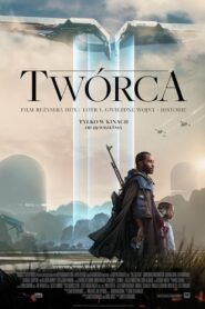 Twórca • Obejrzyj Cały Film Online Już Teraz!