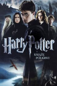 Harry Potter i Książę Półkrwi • Obejrzyj Cały Film Online Już Teraz!