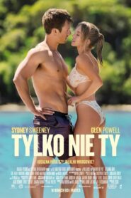 Tylko nie ty • Obejrzyj Cały Film Online Już Teraz!