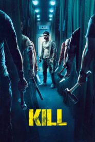 Kill • Obejrzyj Cały Film Online Już Teraz!