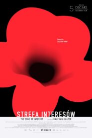 Strefa interesów • Obejrzyj Cały Film Online Już Teraz!