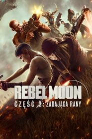 Rebel Moon – część 2: Zadająca rany • Obejrzyj Cały Film Online Już Teraz!