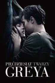 Pięćdziesiąt twarzy Greya • Obejrzyj Cały Film Online Już Teraz!