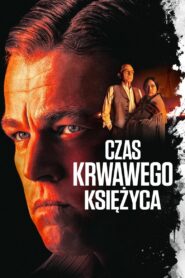 Czas krwawego księżyca • Obejrzyj Cały Film Online Już Teraz!