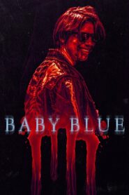 Baby Blue • Obejrzyj Cały Film Online Już Teraz!