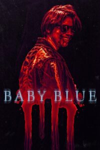 Baby Blue • Obejrzyj Cały Film Online Już Teraz!