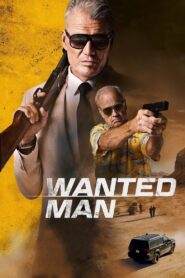 Wanted Man. Ścigany • Obejrzyj Cały Film Online Już Teraz!