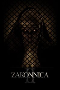 Zakonnica II • Obejrzyj Cały Film Online Już Teraz!