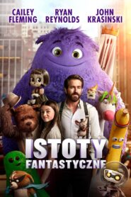 Istoty fantastyczne • Obejrzyj Cały Film Online Już Teraz!