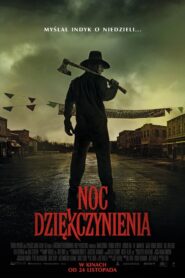 Noc Dziękczynienia • Obejrzyj Cały Film Online Już Teraz!