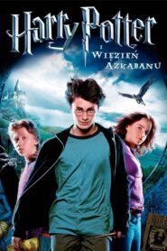Harry Potter i więzień Azkabanu • Obejrzyj Cały Film Online Już Teraz!