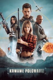 Krwawe polowanie • Obejrzyj Cały Film Online Już Teraz!