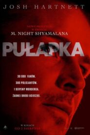 Pułapka • Obejrzyj Cały Film Online Już Teraz!