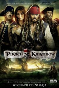 Piraci z Karaibów. Na nieznanych wodach • Obejrzyj Cały Film Online Już Teraz!