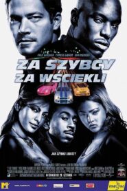 Za szybcy, za wściekli • Obejrzyj Cały Film Online Już Teraz!
